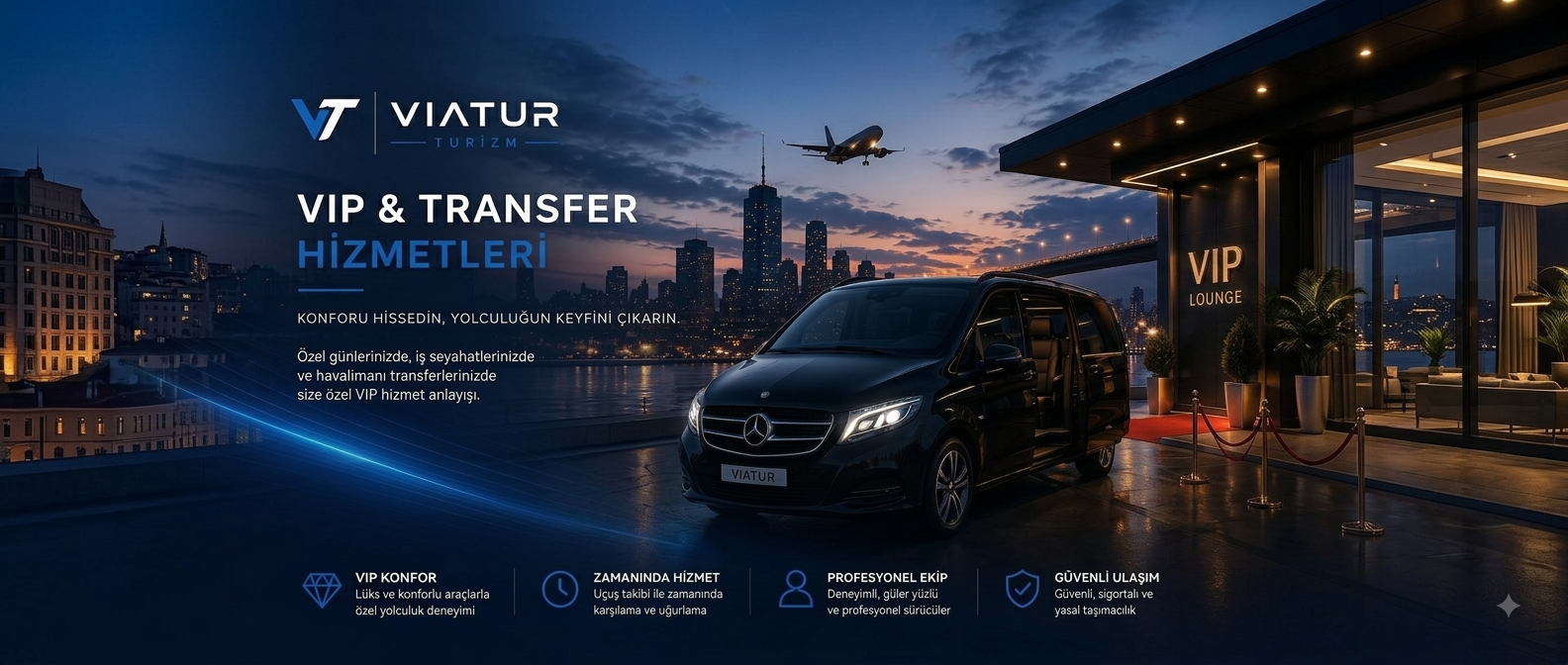 VIP & Transfer Hizmetleri